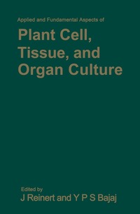 bokomslag Applied and Fundamental Aspects of Plant Cell, Tissue, and Organ Culture