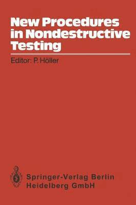 New Procedures in Nondestructive Testing 1