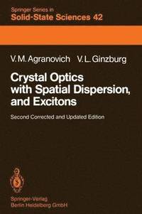 bokomslag Crystal Optics with Spatial Dispersion, and Excitons