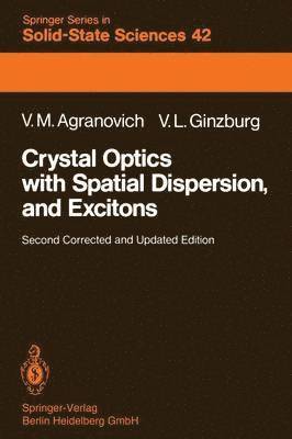 bokomslag Crystal Optics with Spatial Dispersion, and Excitons