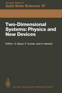 bokomslag Two-Dimensional Systems: Physics and New Devices