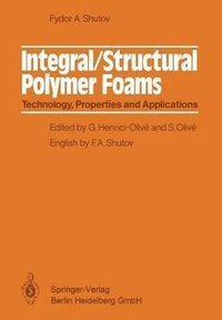 bokomslag Integral/Structural Polymer Foams