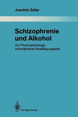 bokomslag Schizophrenie und Alkohol