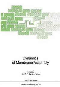 bokomslag Dynamics of Membrane Assembly