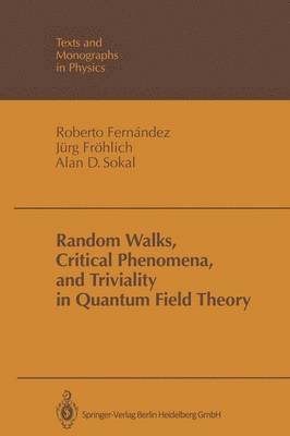 bokomslag Random Walks, Critical Phenomena, and Triviality in Quantum Field Theory