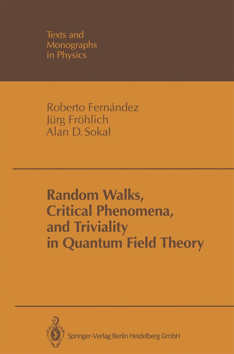 Random Walks, Critical Phenomena, and Triviality in Quantum Field Theory 1