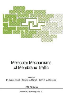 Molecular Mechanisms of Membrane Traffic 1