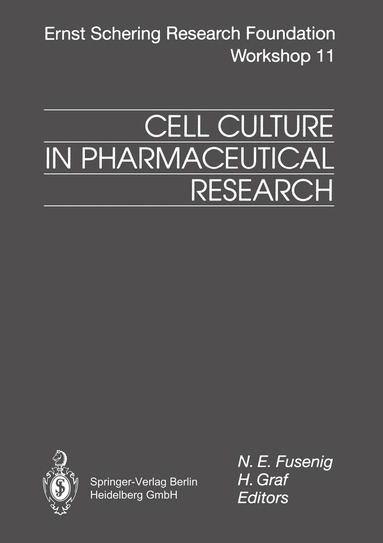 N.E. Fusenig, H. Graf - Cell Culture in Pharmaceutical Research, Häftad
