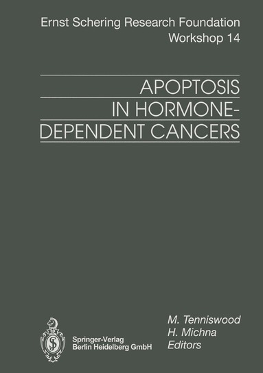 Martin Tenniswood, Horst Michna - Apoptosis in Hormone-Dependent Cancers, Häftad