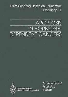 Apoptosis in Hormone-Dependent Cancers 1