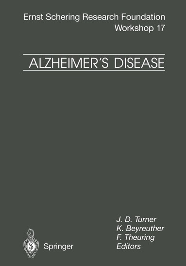 J.D. Turner, K. Beyreuther, F. Theuring - Alzheimer’s Disease, Häftad