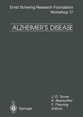 J.D. Turner, K. Beyreuther, F. Theuring, J. D. Turner - Alzheimer’s Disease, Häftad