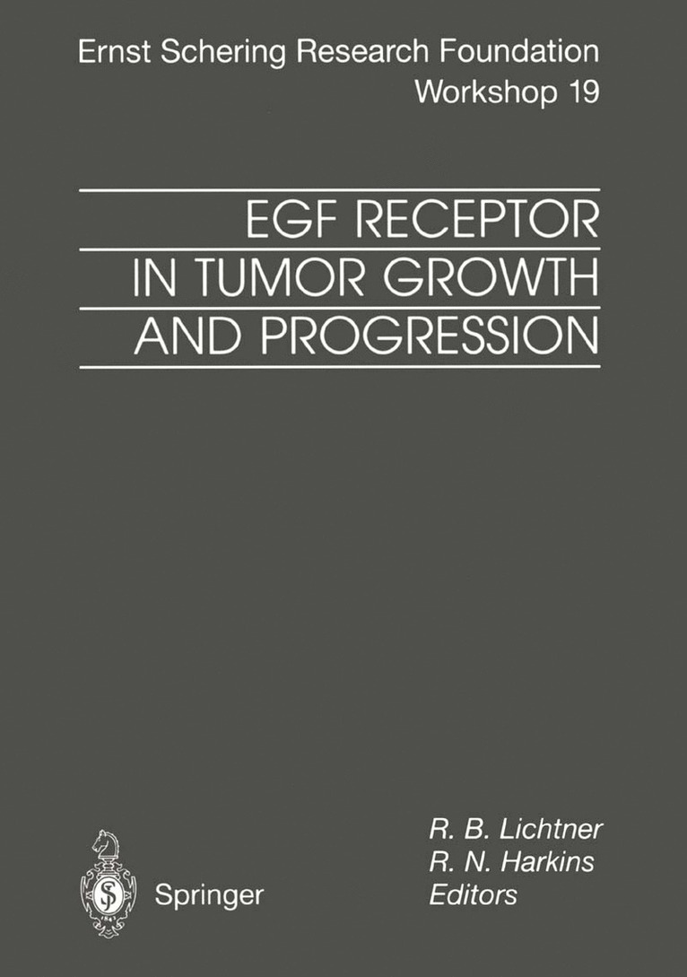 R.B. Lichtner, R.N. Harkins, R. B. Lichtner, R. N. Harkins - EGF Receptor in Tumor Growth and Progression, Häftad