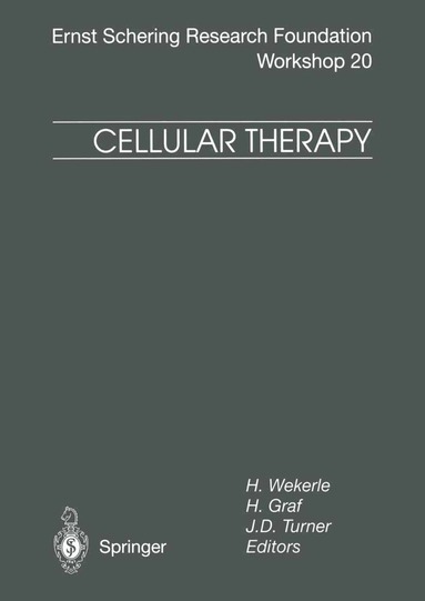 H. Wekerle, H. Graf, J.D. Turner - Cellular Therapy, Häftad