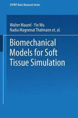 Biomechanical Models for Soft Tissue Simulation 1