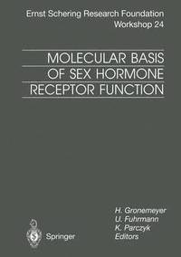 bokomslag Molecular Basis of Sex Hormone Receptor Function