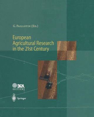 European Agricultural Research in the 21st Century 1