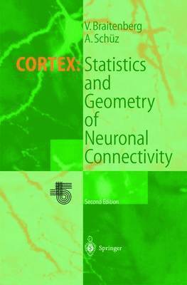 Cortex: Statistics and Geometry of Neuronal Connectivity 1