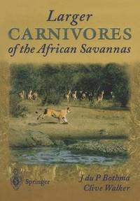 bokomslag Larger Carnivores of the African Savannas
