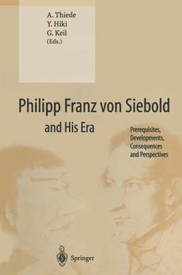 Philipp Franz von Siebold and His Era 1