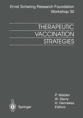 Therapeutic Vaccination Strategies 1