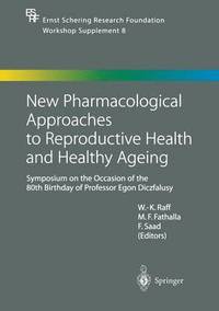 bokomslag New Pharmacological Approaches to Reproductive Health and Healthy Ageing