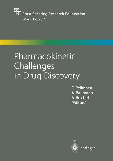 O. Pelkonen, A. Baumann, A. Reichel - Pharmacokinetic Challenges in Drug Discovery, Häftad