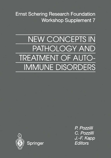 C. Pozzilli, P. Pozzilli, J.-F. Kapp - New Concepts in Pathology and Treatment of Autoimmune Disorders, Häftad