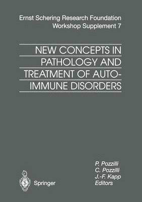 C. Pozzilli, P. Pozzilli, J.-F. Kapp, J. -F. Kapp - New Concepts in Pathology and Treatment of Autoimmune Disorders, Häftad