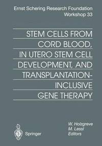 bokomslag Stem Cells from Cord Blood, in Utero Stem Cell Development and Transplantation-Inclusive Gene Therapy