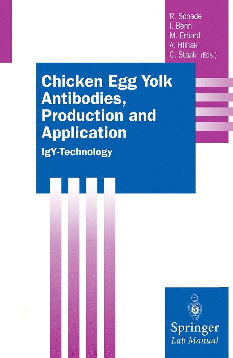 Chicken Egg Yolk Antibodies, Production and Application 1