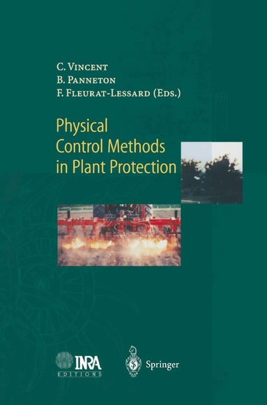 Charles Vincent, Bernhard Panneton, Francis Fleurat-Lessard - Physical Control Methods in Plant Protection, Häftad