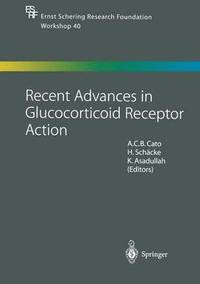 bokomslag Recent Advances in Glucocorticoid Receptor Action