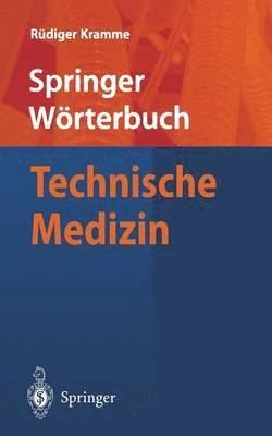 Rüdiger Kramme, Rudiger Kramme - Wörterbuch Technische Medizin, Häftad