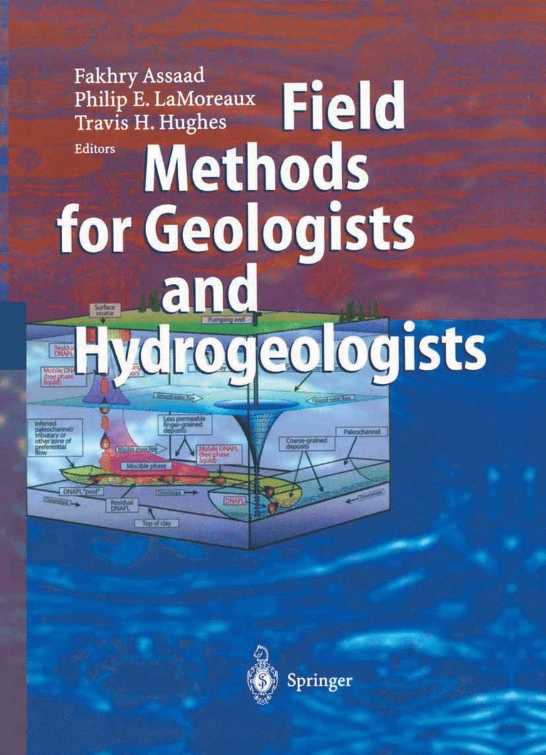 Fakhry A. Assaad, James W. LaMoreaux, Travis Hughes, James W. Lamoreaux - Field Methods for Geologists and Hydrogeologists, Häftad
