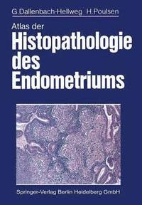 bokomslag Atlas der Histopathologie des Endometriums