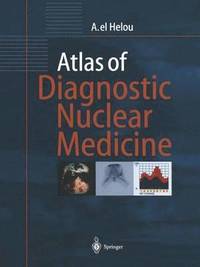 bokomslag Atlas of Diagnostic Nuclear Medicine