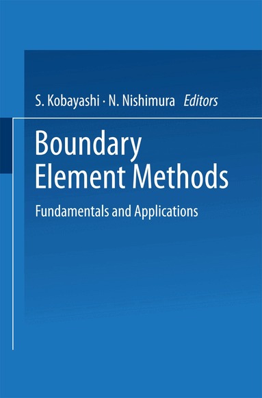 S. Kobayashi, N. Nishimura - Boundary Element Methods, Häftad