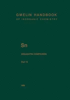 Herbert Schumann, Ingeborg Schumann, Ulrich Krüerke, Ulrich Kruerke - Sn Organotin Compounds, Häftad