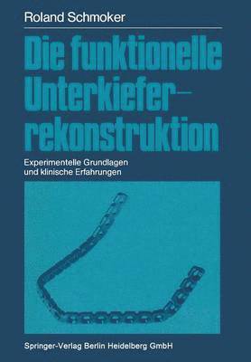 Die funktionelle Unterkieferrekonstruktion 1