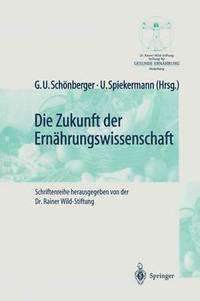 bokomslag Die Zukunft der Ernährungswissenschaft