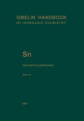 Herbert Schumann, Ingeborg Schumann, Ulrich Krüerke, Ulrich Kruerke - Sn Organotin Compounds, Häftad