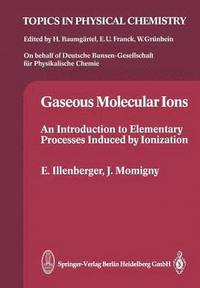 bokomslag Gaseous Molecular Ions