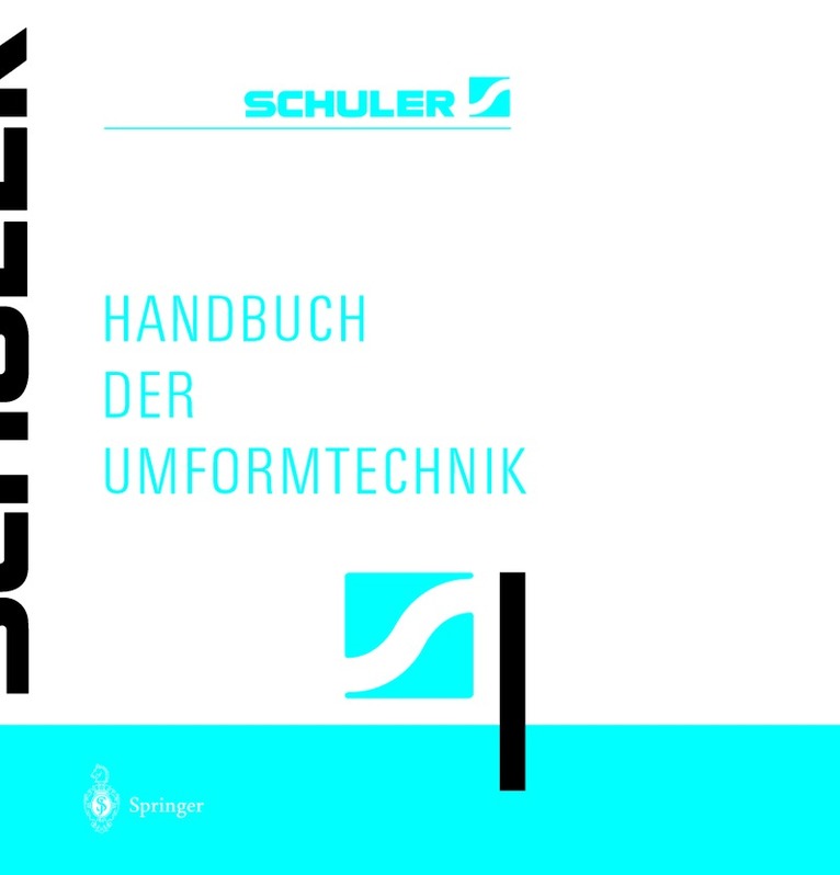 Schuler GmbH, Schuler Gmbh - Handbuch der Umformtechnik, Häftad