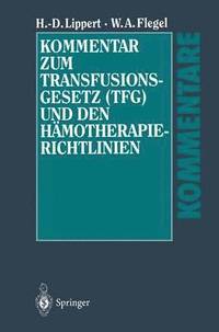 bokomslag Kommentar zum Transfusionsgesetz (TFG) und den Hamotherapie-Richtlinien