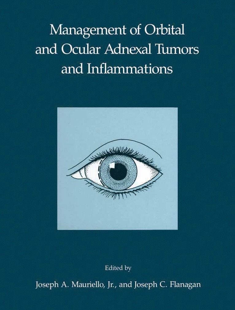 Management of Orbital and Ocular Adnexal Tumors and Inflammations