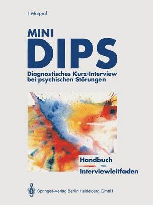 Jürgen Margraf - Mini-Dips: Diagnostisches Kurz-Interview Bei Psychischen Störungen, Häftad