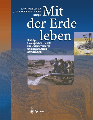 Friedrich-Wilhelm Wellmer, Jens Dieter Becker-Platen - Mit der Erde leben, Häftad