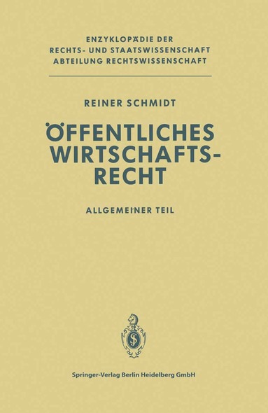 Reiner Schmidt - Öffentliches Wirtschaftsrecht, Häftad