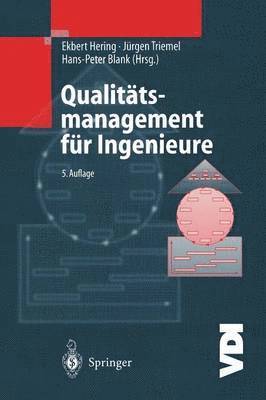Ekbert Hering, Jürgen Triemel, Hans-Peter Blank - Qualitätsmanagement für Ingenieure, Häftad